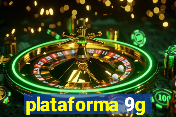 plataforma 9g